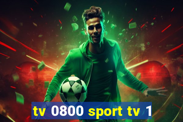 tv 0800 sport tv 1